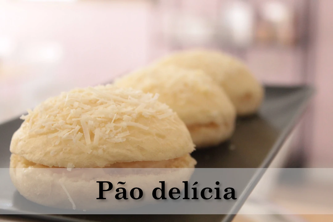Pão delícia